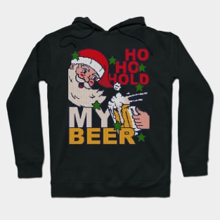 Ho Ho Hold My Beer - knitted effect ugly Christmas Hoodie
